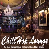 Chillhop Lounge (The Finest Jazzhop, Hiphop, Chillhop and Lofi Beats) artwork