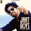 Jaat Boys (feat. Md Kd) - Single album lyrics, reviews, download