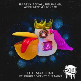 The Machine feat. Purple Velvet Curtains by Affiliate, Barely Royal, Licked, Pelikann & Purple Velvet Curtains song reviws