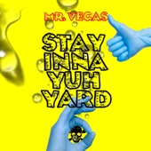 Stay Inna Yuh Yard (Raw) artwork