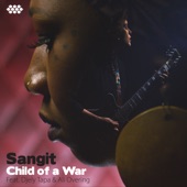 Sangit - Child of a War feat. Djely Tapa,Ali Overing