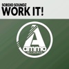 Sordid Soundz - Work It!
