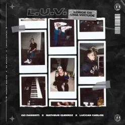 L. U. V. (Longe de Uma Virtude) - EP - Luccas Carlos