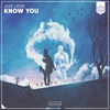 Know You - Single