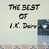 The Best of I.K. Dairo - I.K. Dairo