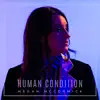 Human Condition - Single album lyrics, reviews, download