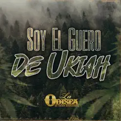 Soy el Güero de Ukiah - Single - La Odisea de Chino Hernandez Soy el Güero de Ukiah - Single - La Odisea de Chino Hernandez