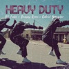 Heavy Duty (feat. Dj Zinhle & Gabriel Youngstar) - Single