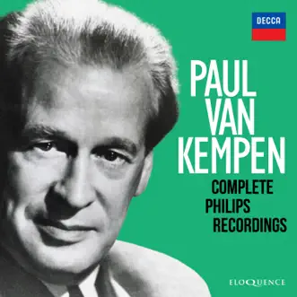 Paul van Kempen – Complete Philips Recordings by Paul van Kempen album reviews, ratings, credits