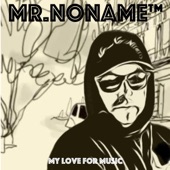 Project Mr.Noname™ artwork