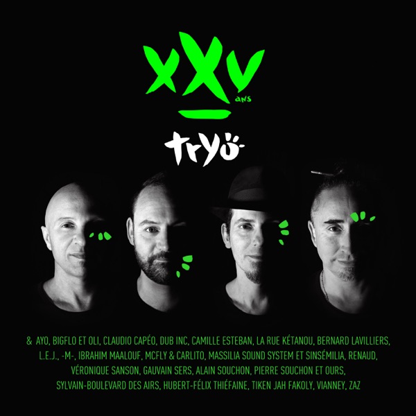XXV - Tryo