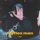 No Flex Man artwork