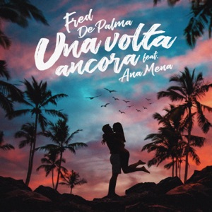 Una volta ancora (feat. Ana Mena) - Single