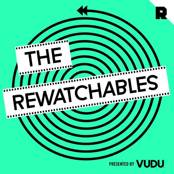 The Rewatchables The Rewatchables