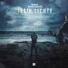 Stream & download Trash Society - Single