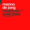Solid State (feat. Re:Locate) - Menno de Jong lyrics