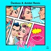 Tell Me (Öwnboss & Antdot Remix / Extended) - Single