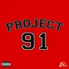 Project 91 (feat. Patek & RascoYouWylin) - Single album lyrics, reviews, download