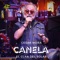 Canela (feat. Cesar Mora) - El Clan del Solar lyrics