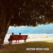 Tales in Space - Better With You