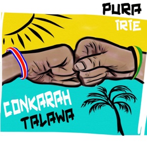 Conkarah Pura Irie (feat. Talawa)