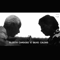Elizeth Cardoso E Silvio Caldas, Vol. 2 - Elizeth Cardoso
