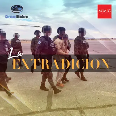 La Extradicion - Single - German Montero