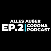 Alles außer Corona Podcast - EP. 2: Meine Tante rasiert sich (Live) artwork