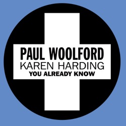 Paul Woolford - You Already Know