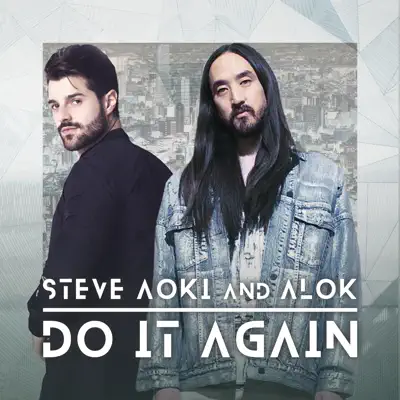 Do It Again - Single - Steve Aoki