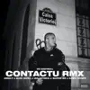 Contactu (feat. Amuly, Alex Sosa, Ian, Azteca, Super Ed, Keed & NOSFE) [Remix] - Single album lyrics, reviews, download