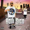 Aquí Sigo (feat. Julio Yezka) - Single album lyrics, reviews, download