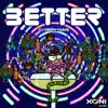 Stream & download Better - Single