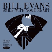 Smile With Your Heart: The Best of Bill Evans on Resonance Records artwork