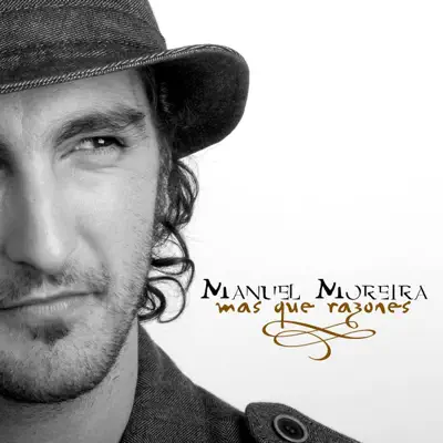 Más Que Razones - Manuel Moreira Más Que Razones - Manuel Moreira