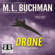 M. L. Buchman - Drone: An NTSB / Military Technothriller (Miranda Chase, Book 1) (Unabridged)