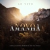 Novo Amanhã (Ao Vivo) [feat. Fellipe Magalhães] - Single
