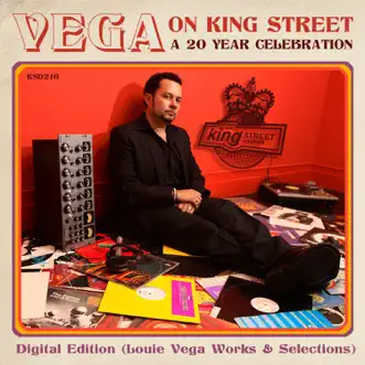 Vega on King Street: A 20 Year Celebration by Louie Vega album reviews, ratings, credits