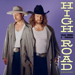 High Road (Remixes) - Single by Young Bombs & Robinson album reviews, ratings, credits