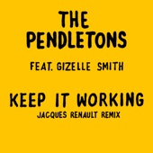 Keep It Working (feat. Gizelle Smith) [Jacques Renault Remix] artwork