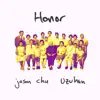 Honor (feat. Uzuhan) - Single album lyrics, reviews, download