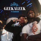 GEEKALEEK (feat. Cash Kidd) artwork