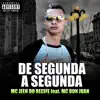 De Segunda a Segunda (feat. Mc Don Juan) - Single album lyrics, reviews, download