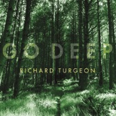 Richard Turgeon - The One That Got Away