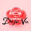 Deja Vu (feat. Lyrical Son) - Single