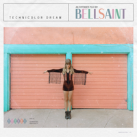 BELLSAINT - Technicolor Dream artwork