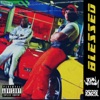 BLESSED (feat. Dizzee Rascal) - Single