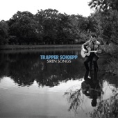 Trapper Schoepp - Good Graces