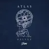 ATLAS (Deluxe) album lyrics, reviews, download