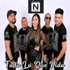 Todo Lo Que Pido - Single